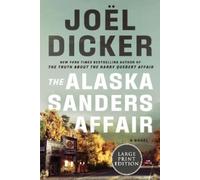Jo?l Dicker The Alaska Sanders Affair (Tascabile)