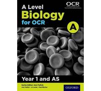 Jo Locke Paul Bircher A Level Biology for OCR A: Year 1 and AS (Tascabile)