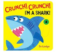 Jo Lodge Crunch Crunch Shark (Libro di cartone)