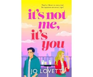 Jo Lovett It's Not Me, It's You (Copertina rigida)
