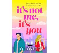Jo Lovett It's Not Me, It's You (Tascabile)