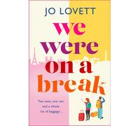 Jo Lovett We Were on a Break (Tascabile)