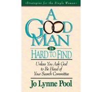 Jo Lynne Pool A Good Man Is Hard to Find (Tascabile)