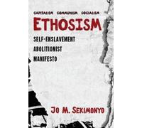 Jo M Sekimonyo Ethosism (Tascabile)
