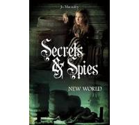Jo MacAuley New World (Copertina rigida) Secrets and Spies