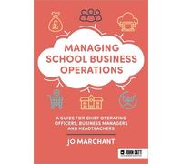 Jo Marchant Managing School Business Operations (Tascabile)