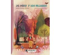 Jo, Miru y los pájaros