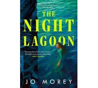 Jo Morey The Night Lagoon (Copertina rigida)