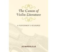 Jo Nardolillo The Canon of Violin Literature (Tascabile) Music Finders