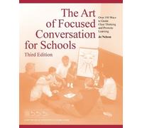 Jo Nelson The Art of Focused Conversation for Schools, Third Edition (Tascabile)