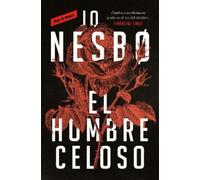 Jo Nesbo El hombre celoso / The Jealousy Man and Other Stories (Tascabile)