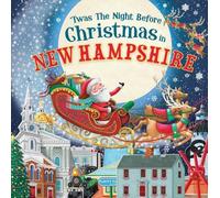 Jo Parry 'Twas the Night Before Christmas in New Hampshire (Copertina rigida)