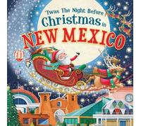 Jo Parry 'Twas the Night Before Christmas in New Mexico (Copertina rigida)
