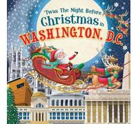 Jo Parry 'Twas the Night Before Christmas in Washington, D.C. (Copertina rigida)