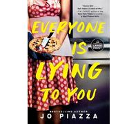 Jo Piazza Everyone Is Lying to You (Tascabile)