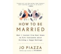 Jo Piazza How to Be Married (Tascabile)