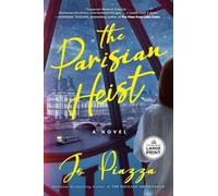 Jo Piazza The Parisian Heist (Tascabile)