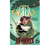 Jo Rioux Cat's Cradle: Suri's Dragon (Tascabile)