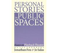 Jo Salas Jonathan Fox Personal Stories in Public Spaces (Tascabile)