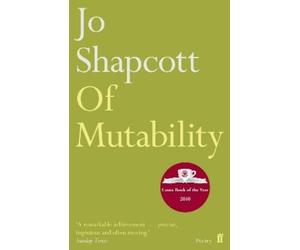 Jo Shapcott Of Mutability (Tascabile)