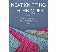 Jo Shaw Neat Knitting Techniques (Tascabile)