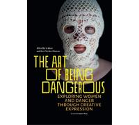 Jo Shaw The Art of Being Dangerous (Tascabile)