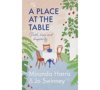 Jo Swinney Miranda Harris A Place at The Table (Copertina rigida)