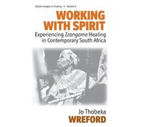 Jo Thobeka Wreford Working with Spirit (Copertina rigida)
