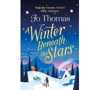 Jo Thomas A Winter Beneath the Stars (Tascabile)