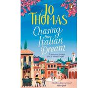 Chasing the Italian Dream: Escape and Unwind with Bestselling Author Jo Thomas