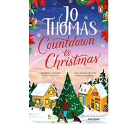 Jo Thomas – Countdown to Christmas – Romanzo natalizio edificante e piacevole per il 2024 – Tascabile