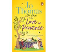 Jo Thomas Love In Provence (Tascabile)