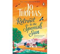 Jo Thomas Retreat to the Spanish Sun (Tascabile)