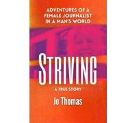 Jo Thomas Striving (Copertina rigida)