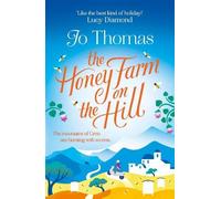 Jo Thomas The Honey Farm on the Hill (Tascabile)