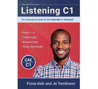 Jo Tomlinson Fiona Aish Listening C1 (Tascabile)