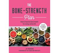 Jo Travers The Bone-Strength Plan (Tascabile)