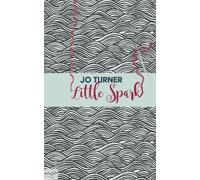 Jo Turner Little Spark (Copertina rigida)