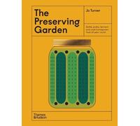 Jo Turner The Preserving Garden (Copertina rigida) Illustrated Garden