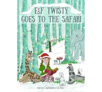 Jo Twist Elf Twisty goes to the Safari (Copertina rigida)