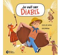 Jo vull ser diable: 1