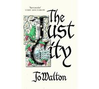 Jo Walton The Just City (Tascabile) Thessaly