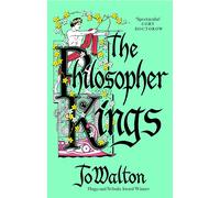 Jo Walton The Philosopher Kings (Tascabile) Thessaly