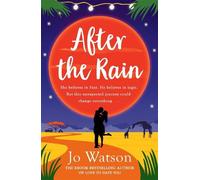 Jo Watson After the Rain (Tascabile) Destination Love