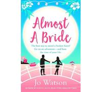 Jo Watson Almost a Bride (Tascabile) Destination Love