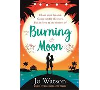 Jo Watson Burning Moon (Tascabile) Destination Love