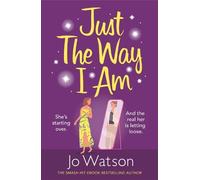 Jo Watson Just The Way I Am (Tascabile) Starting Over