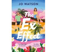 Jo Watson The Ex Effect (Tascabile)