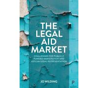 Jo Wilding The Legal Aid Market (Tascabile)