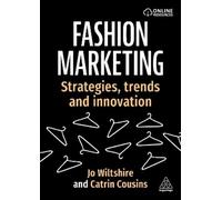 Jo Wiltshire Catrin Cousins Fashion Marketing (Tascabile)